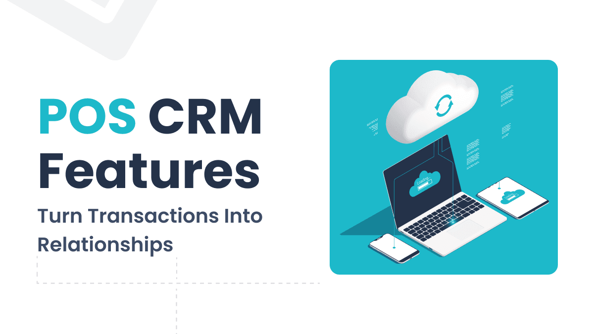 POS CRM features on an ipad, iphone and computer