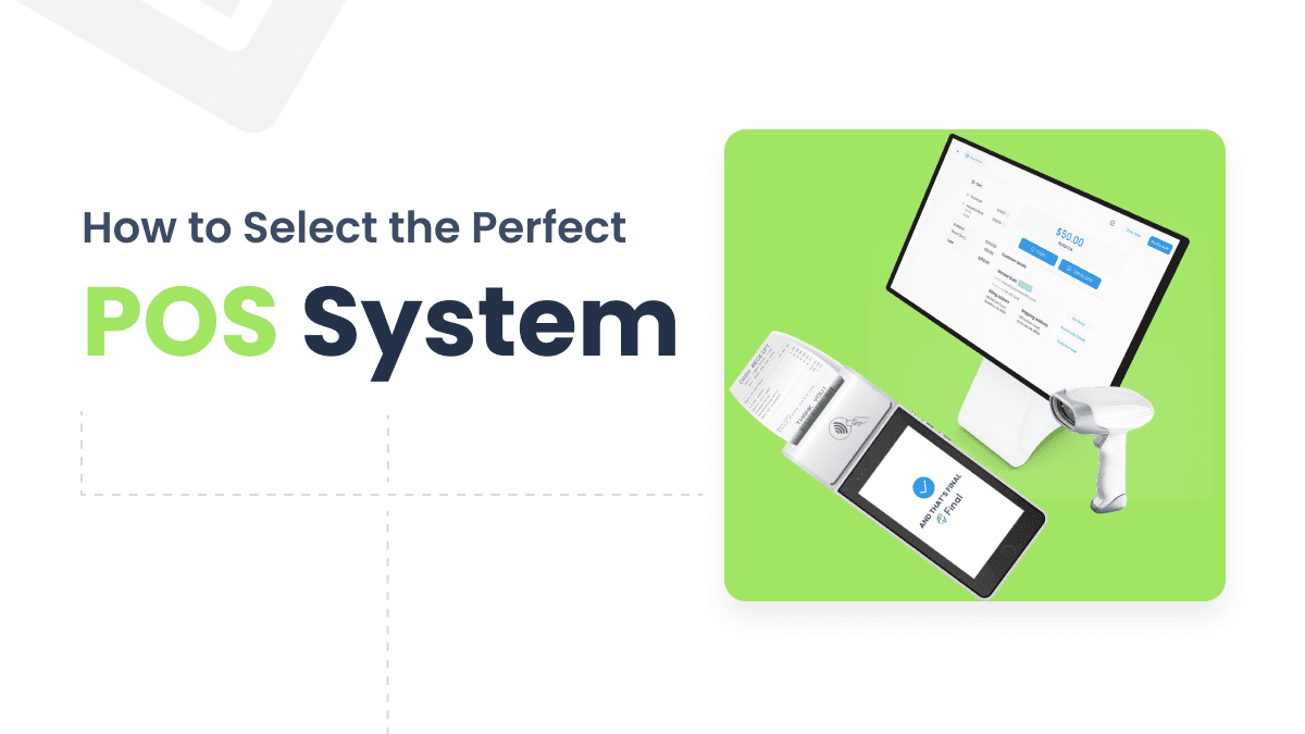 How to Select the Perfect POS System for Your E-commerce Store