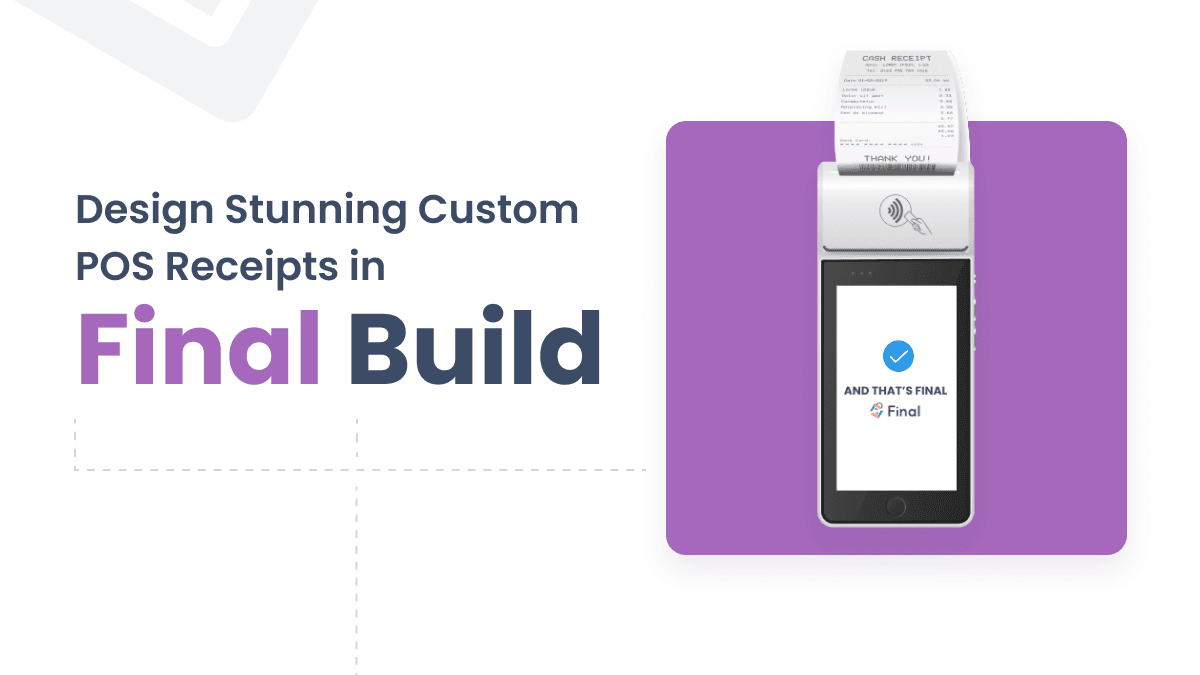 Receipt Builder Mastery: Boost Your Sales with Final POS